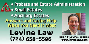 Law Levine, LLC - Estate Attorney in Latrobe PA for Probate and Estate Administration including small estates and ancillary estates